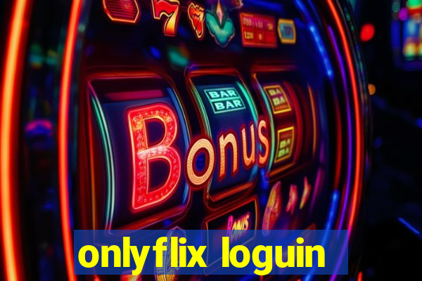 onlyflix loguin